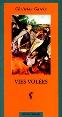 Vies volées