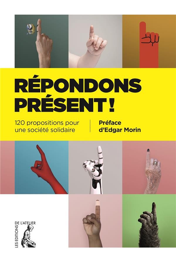 Répondons présent ! : 120 propositions pour une société solidaire