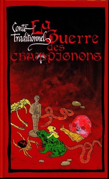 La guerre des champignons