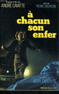 À chacun son enfer
