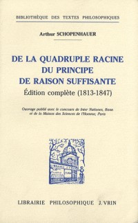 De la quadruple racine du principe de raison suffisante