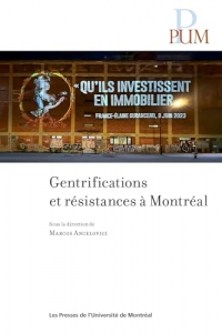 Gentrifications et résistances à Montréal