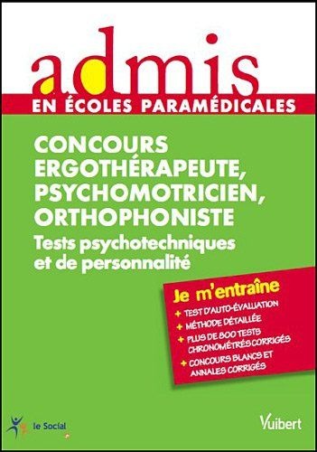 Concours orthophoniste, ergothérapeute, psychomotricien - Tests psychotechniques et de personnalité