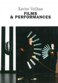 Xavier Veilhan : Films & performances 2002-2017
