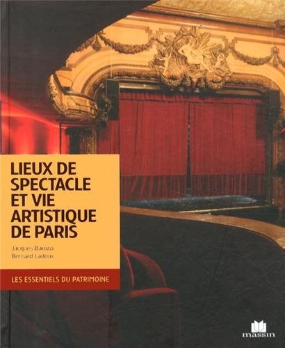 Lieux de spectacle et vie artistique de Paris