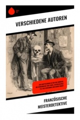 Französische Meisterdetektive: Der Doppelmord in der Rue Morgue, Die Geheimnisse von Paris, Aktenfaszikel 113, Das Geheimnis der Marie Rogêt