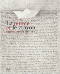 La plume et le crayon: Grégory Mazurovsky et Michel Butor