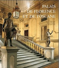 PALAIS DE FLORENCE ET DE TOSCANE