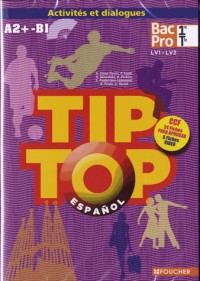 TIP-TOP Espagnol 1re-Tle BAC PRO CD audio