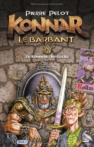Konnar le Barbant - la Konnerie : intégrale