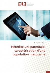 Hérédité uni-parentale: caractérisation d'une population marocaine