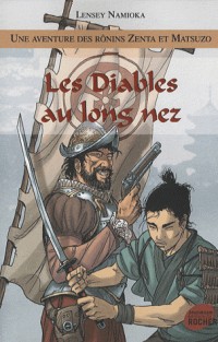 Une aventure des Rônins Zenta et Matsuzo, Tome 3 : Les Diables au long nez