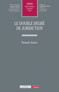 Le double degré de juridiction: Contribution à l’élaboration d’un droit des voies de recours dans le procès civil français et anglais (660)