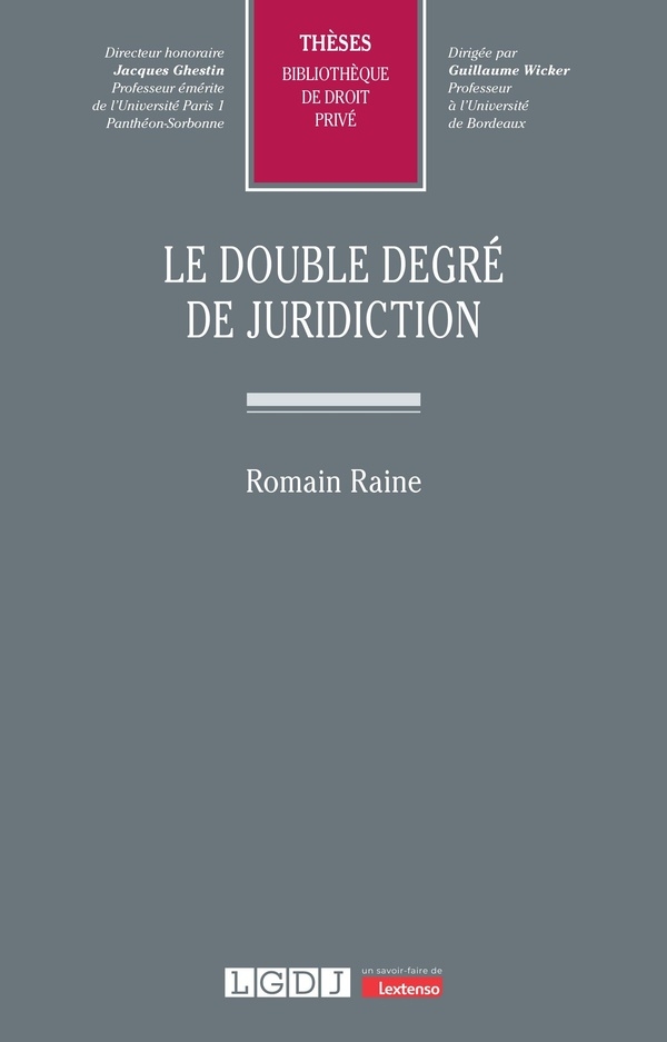 Le double degré de juridiction: Contribution à l’élaboration d’un droit des voies de recours dans le procès civil français et anglais (660)