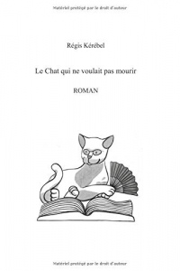 Le Chat qui ne voulait pas mourir