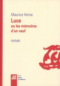 Luce ou les mémoires d'un veuf