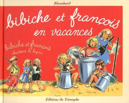 Bibiche et François en vacances et Bibiche et François chassent le lapin - 2 albums réédités format italienne