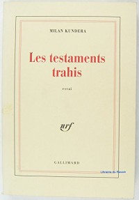 Les testaments trahis