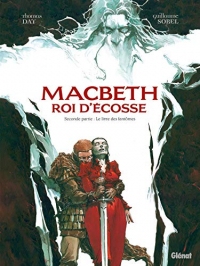 Macbeth, roi d'Écosse - Tome 02 : Le Livre des fantômes