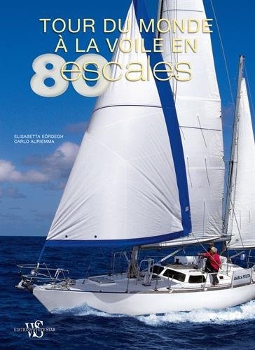 Tour du monde à la voile en 80 escales