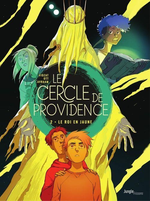Le Cercle de Providence - tome 2 Le Roi Jaune