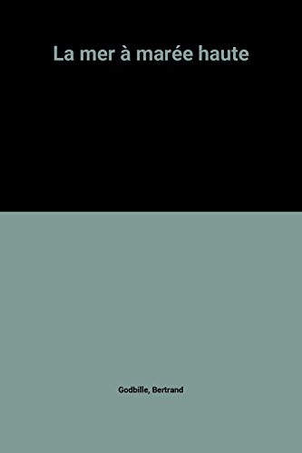 La mer à marée haute
