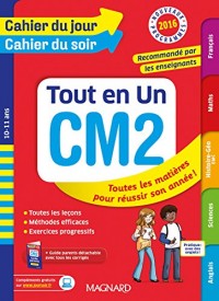 Cahier du jour/Cahier du soir Tout en Un CM2 - Nouveau programme 2016
