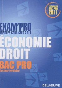 Economie Droit Bac Pro Secteur tertiaire : Annales corrigées