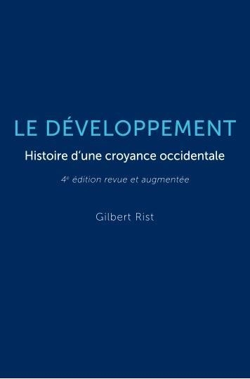 Le developpement - histoire d'une croyance occidentale