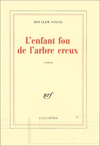 L'Enfant fou de l'arbre creux