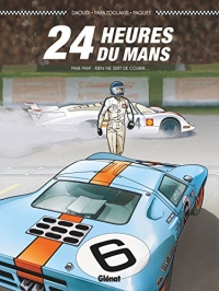 24 Heures du Mans - 1968-1969 : Rien ne sert de courir...