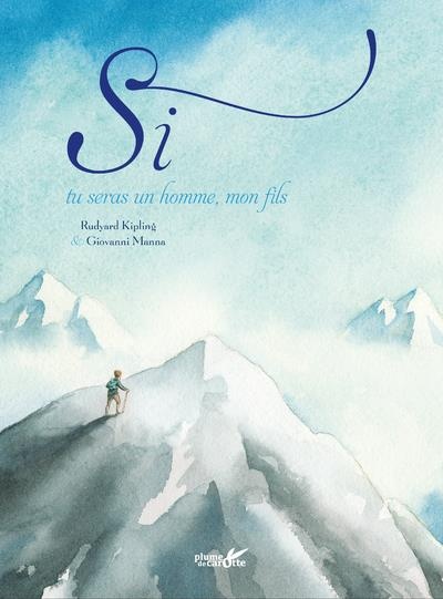 Si : Tu seras un homme, mon fils