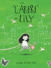 L'arbre de Lily: Niveau de lecture 3