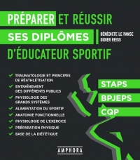 Préparer et réussir ses diplômes d'éducateur sportif
