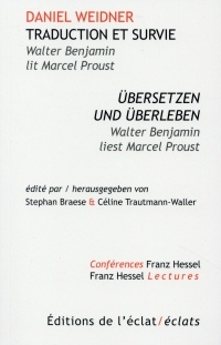 Traduction et survie - Walter Benjamin lit Marcel Proust