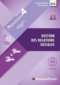 Processus 4 - Gestion des relations sociales - 1re et 2e années BTS CG