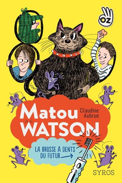 Matou Watson, Tome 1 : La brosse à dents du futur