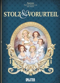 Stolz und Vorurteil (Graphic Novel): Nach dem Roman von Jane Austen