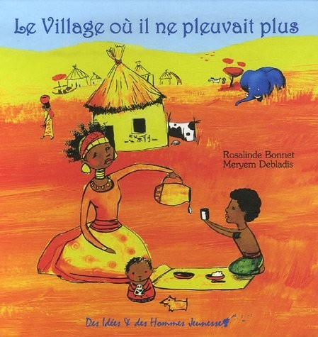 Le Village où il ne pleuvait plus