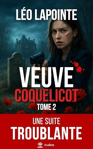 Veuve Coquelicot: Tome 2
