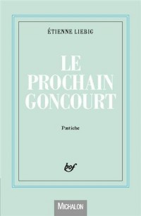 Le Prochain Goncourt