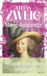 Marie-Antoinette - Nouvelle traduction intégrale [Poche]