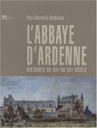 Histoire de l'abbaye d'Ardenne