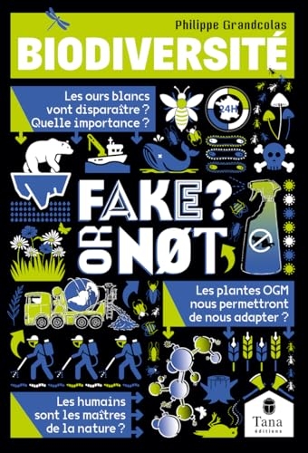 Biodiversité, Fake or not ?