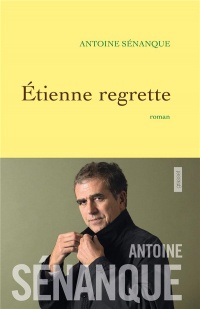 Etienne regrette: roman