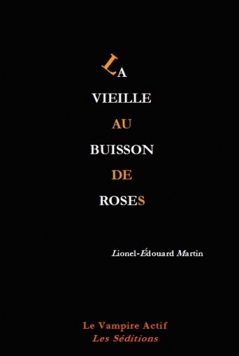 La vieille au buisson de roses