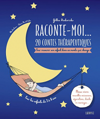 Raconte-moi... 20 contes thérapeutiques-Quand la famille évolue!