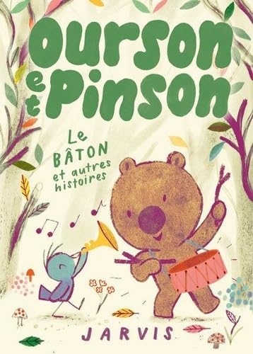 Ourson et Pinson: Le bâton et autres histoires