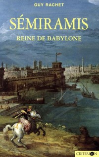 Sémiramis, reine de Babylone