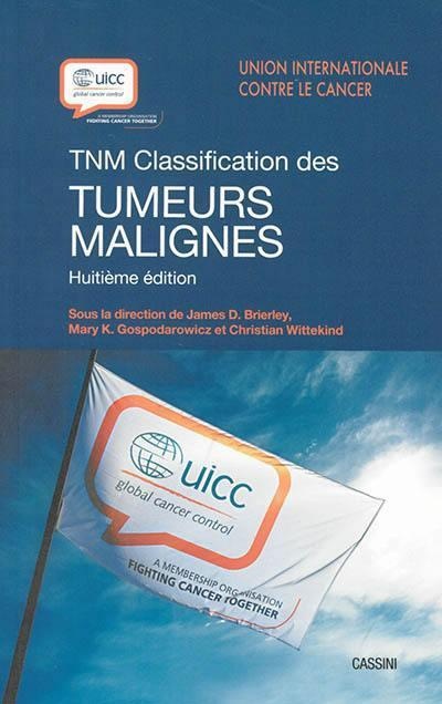 TNM : Classification des tumeurs malignes